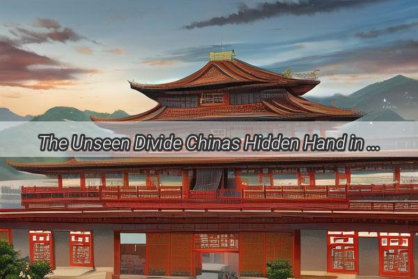 The Unseen Divide Chinas Hidden Hand in the Korean Peninsulas Fracture